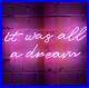 17-inches-It-Was-All-A-Dream-Purple-Real-Neon-Sign-Beer-Bar-Light-Home-Decor-01-nf