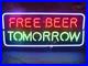 Free-Beer-Tomorrow-Neon-Light-Sign-20x12-Lamp-Glass-Decor-Store-Space-Hanging-01-cio
