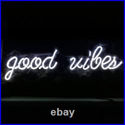 Good Vibes Neon Sign Light Handcraft Real Glass Tube Beer Bar Pub Decor 17x7