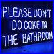 Please-Don-t-Do-Coke-In-The-Bathroom-Neon-Light-Sign-Bedroom-Decor-Beer-Bar-Pub-01-sz