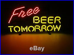 Real Neon sign Free Beer tomorrow Hand blown glass on metal grid Bar Lamp light