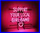 Support-Your-Local-Girl-Bang-Pink-Man-Cave-Beer-Bar-Neon-Light-Sign-Game-Room-01-vkx