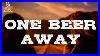 The-Reklaws-One-Beer-Away-Lyrics-01-zpgo